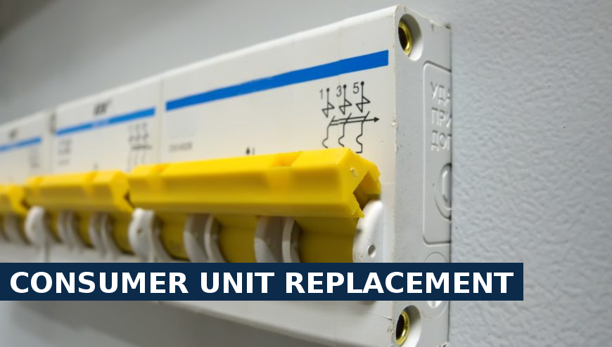 Consumer unit replacement Forest Hill